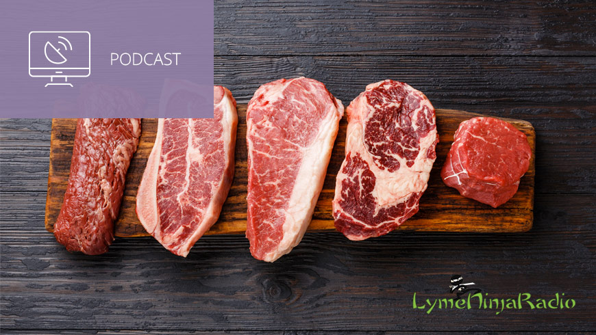 Photo of red meat with LymeNinja logo and white sans-serif type in upper left on muted lavender background with podcast icon
